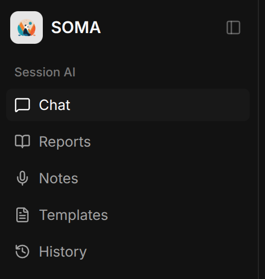 Soma sidebar with Chat, Reports, Notes, Templates and History